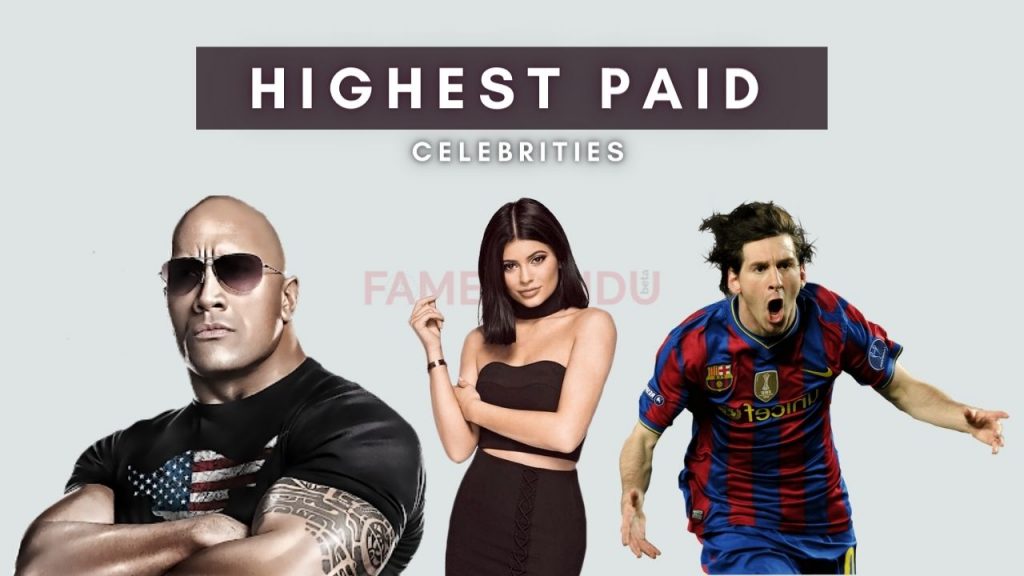 Highest Paid Celebrities in the World