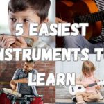 5 Easiest Instruments to Learn