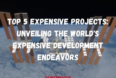 Top 5 Expensive projects Unveiling the World's Expensive Development Endeavors