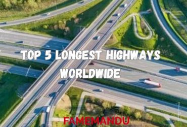 Top 5 Longest Highways Worldwide